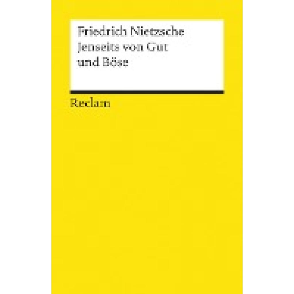 Nietzsche, Friedrich: Jenseits von Gut und Böse