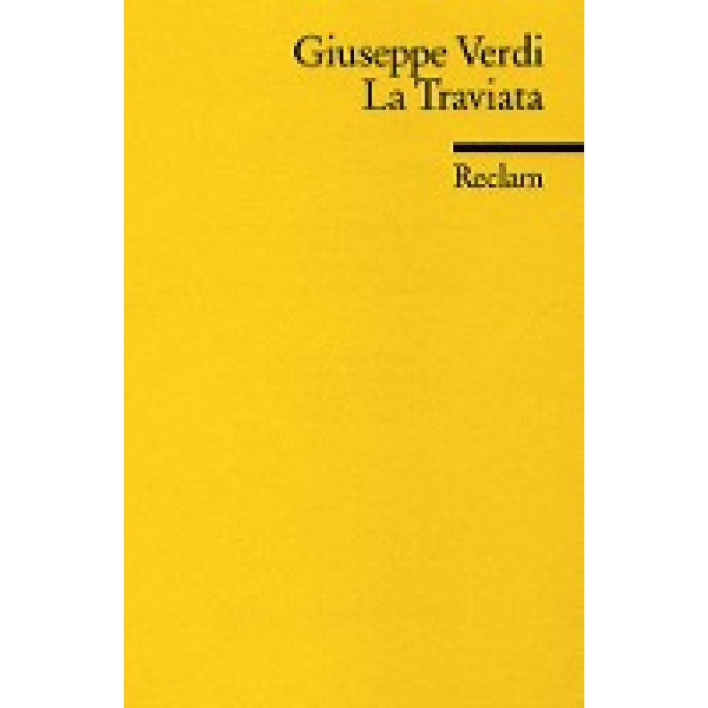 Verdi, Giuseppe: La Traviata