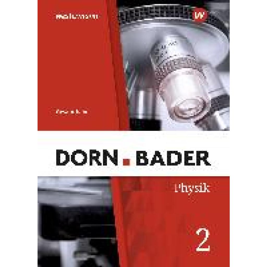 9783141523652 - Dorn Bader Physik SI Schülerband Gesamt Allgemeine Ausgabe 9783141523652 - Dorn Bader Physik SI Schülerband Gesamt Allgemeine Ausgabe