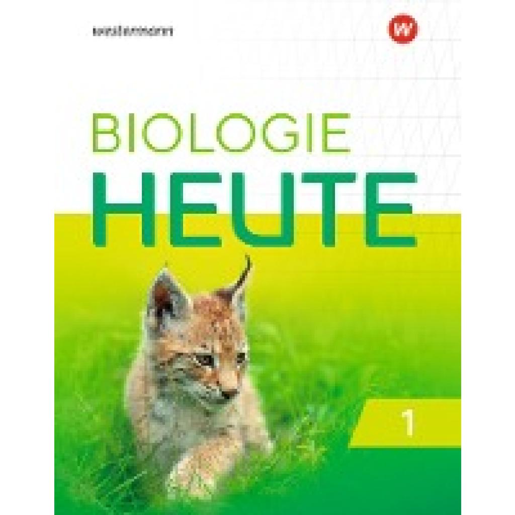 Biologie heute SI 1. Schülerband. Nordrhein-Westfalen, Schleswig-Holstein