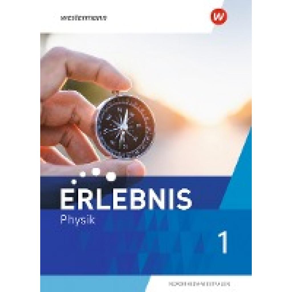 9783141518603 - Erlebnis Physik 1 Schülerband Für Nordrhein-Westfalen 9783141518603 - Erlebnis Physik 1 Schülerband Für Nordrhein-Westfalen