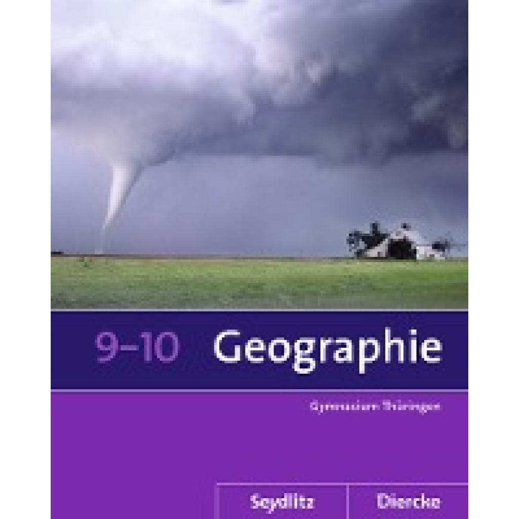 9783141511628 - Seydlitz Diercke Geographie - Ausgabe 2012 für die Sekundarstufe I in Thüringen - Anette Gerlach Peter Köhler Tom Fleischhauer Sarah Franz Michael Gutberlet Thomas Rößner Ronald Steller Gebunden 9783141511628 - Seydlitz Diercke Geographie - Ausgabe 2012 für die Sekundarstufe I in Thüringen - Anette Gerlach Peter Köhler Tom Fleischhauer Sarah Franz Michael Gutberlet Thomas Rößner Ronald Steller Gebunden