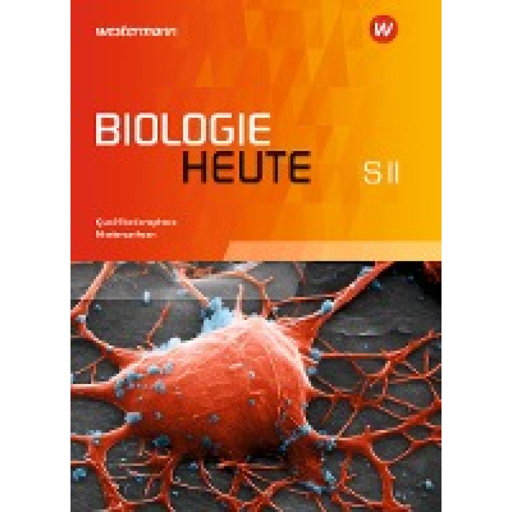 Biologie heute SII. Schülerband Qualifikationsphase. Niedersachsen