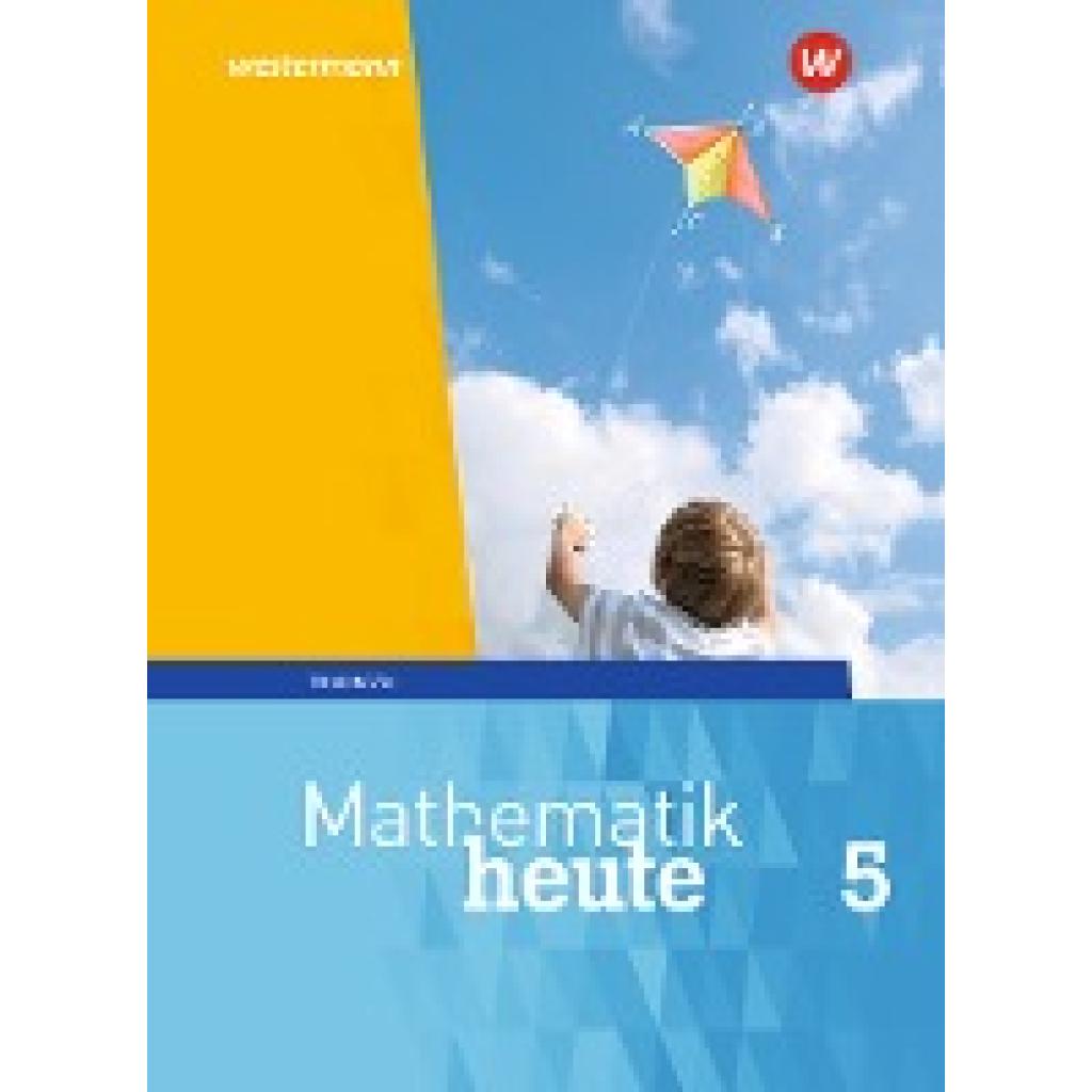 9783141503142 - Mathematik heute - Ausgabe 2018 für Thüringen - Christine Fiedler Sylvia Günther Edeltraud Reiche Jörg Triebel Ulrich Wenzel Gebunden