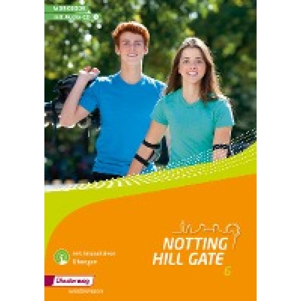 9783141453478 - Notting Hill Gate 6 Workbook mit Audio-CD und interaktiven Übungen 9783141453478 - Notting Hill Gate 6 Workbook mit Audio-CD und interaktiven Übungen