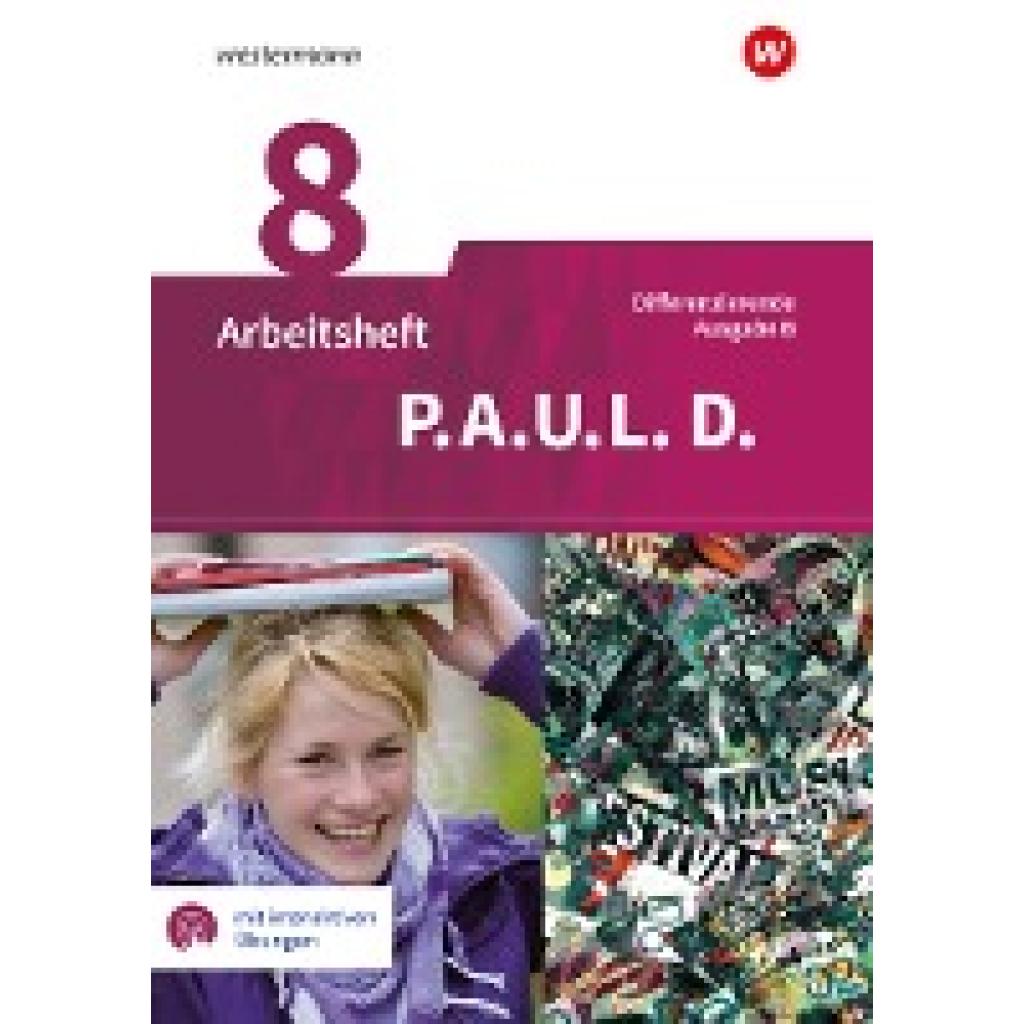 9783141450965 - Anthony Michaela PAUL D (Paul) 8 Arbeitsheft mit interaktiven Übungen Differenzierende Ausgabe für Realschulen und Gemeinschaftsschulen Baden-Württemberg