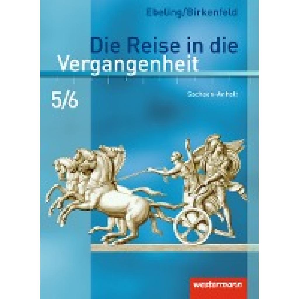 9783141407655 - Die Reise in die Vergangenheit - Ausgabe 2010 für Sachsen-Anhalt - Annette Adam Steffi Kaltenborn Uwe Lagatz Cathrin Schreier Uta Usener Kartoniert (TB) 9783141407655 - Die Reise in die Vergangenheit - Ausgabe 2010 für Sachsen-Anhalt - Annette Adam Steffi Kaltenborn Uwe Lagatz Cathrin Schreier Uta Usener Kartoniert (TB)