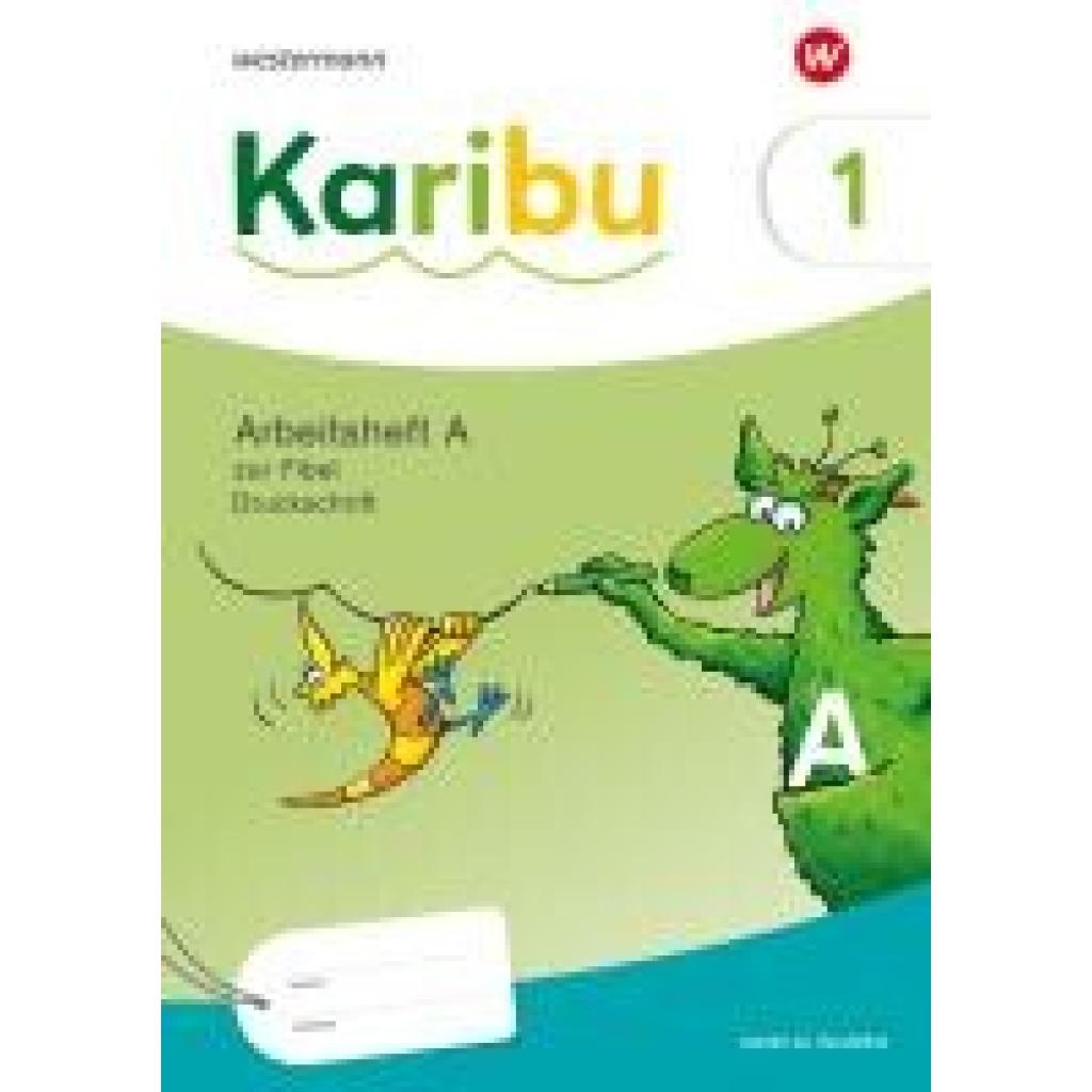9783141292596 - Karibu Arbeitsheft 1 (A) Druckschrift zur Fibel Ausleihe plus Fibeltexteheft
