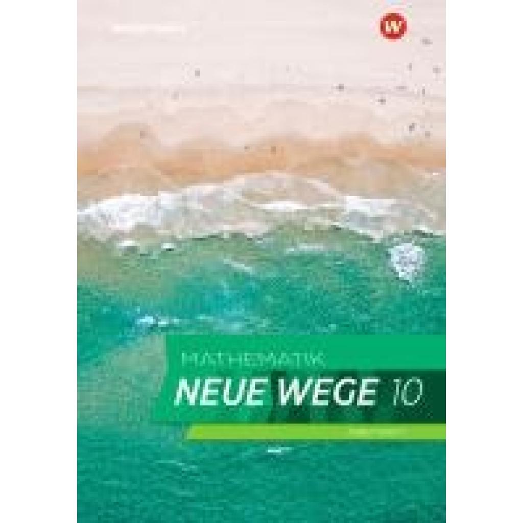 9783141256116 - Mathematik Neue Wege SI 10 Arbeitsheft mit Lösungen G9 Für Nordrhein-Westfalen und Schleswig-Holstein 9783141256116 - Mathematik Neue Wege SI 10 Arbeitsheft mit Lösungen G9 Für Nordrhein-Westfalen und Schleswig-Holstein