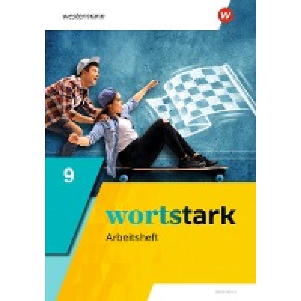 9783141247107 - wortstark - Allgemeine Ausgabe 2019 - Annika Blanke August Busse Holger Döding Irmgard Honnef-Becker Peter Kühn Julia Reisch Anna Werner Fritz Wiesmann Geheftet