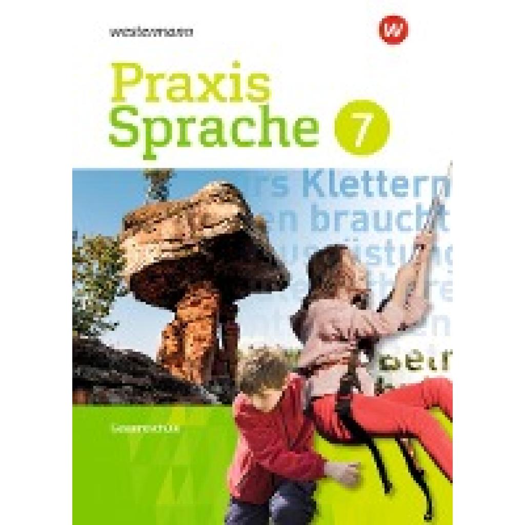 9783141240771 - Praxis Sprache 7 Schülerband Differenzierende Ausgabe Gesamtschulen 9783141240771 - Praxis Sprache 7 Schülerband Differenzierende Ausgabe Gesamtschulen