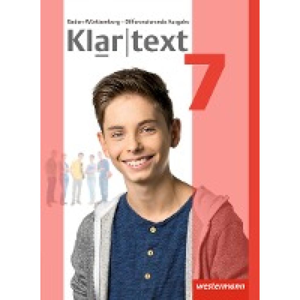 9783141238525 - Klartext - Differenzierende Ausgabe 2015 für Baden-Württemberg - Sabine Bäuerle Julia Habel Mireille Hoppen Valerie Kirchner Susanne Röder-Wittl Nicole Rösingh Barbara Siefert Gebunden 9783141238525 - Klartext - Differenzierende Ausgabe 2015 für Baden-Württemberg - Sabine Bäuerle Julia Habel Mireille Hoppen Valerie Kirchner Susanne Röder-Wittl Nicole Rösingh Barbara Siefert Gebunden