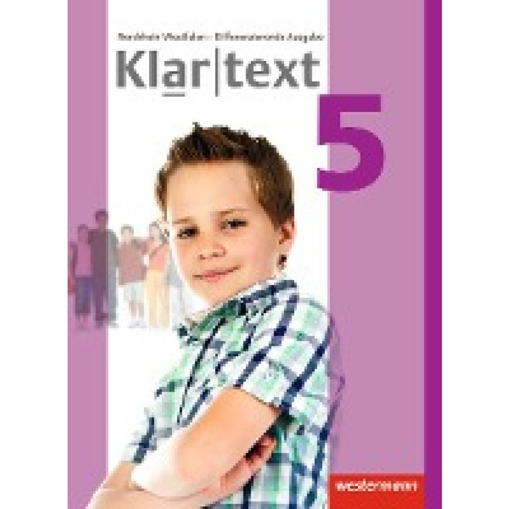 9783141236903 - Klartext - Differenzierende Ausgabe 2014 für Nordrhein-Westfalen m 1 Buch m 1 Online-Zugang - Fabian Dilks Hiltrud Fox Andrea Heinrichs Martina Feldhues Martina Wolff Heiko Judith Gebunden 9783141236903 - Klartext - Differenzierende Ausgabe 2014 für Nordrhein-Westfalen m 1 Buch m 1 Online-Zugang - Fabian Dilks Hiltrud Fox Andrea Heinrichs Martina Feldhues Martina Wolff Heiko Judith Gebunden