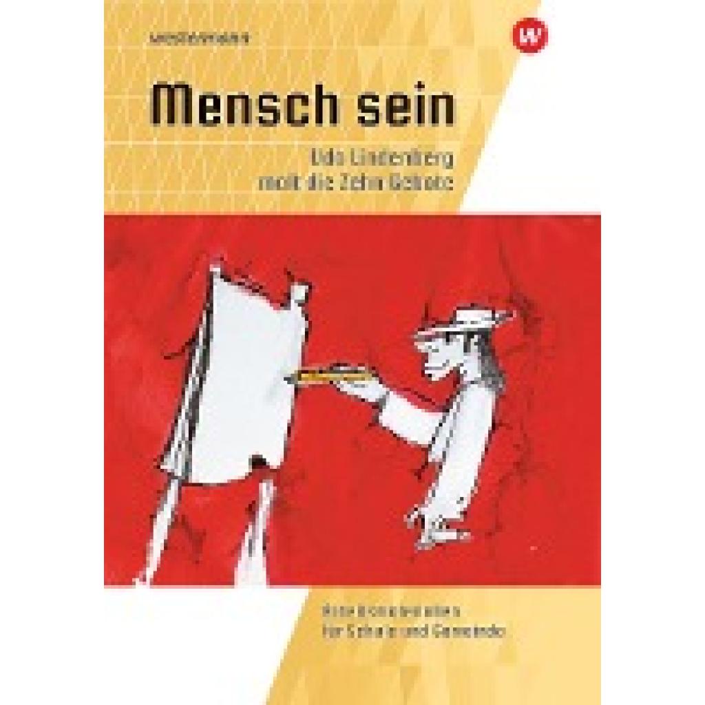Mensch sein: Udo Lindenberg malt die 10 Gebote (Fresta, Michael~Garske, Volker~Konsek, Lukas~Rappoport, Rosa~Guggenheim, Tamara~Krüger, Lisa-Marina~Kamcili-Yildiz, Naciye)