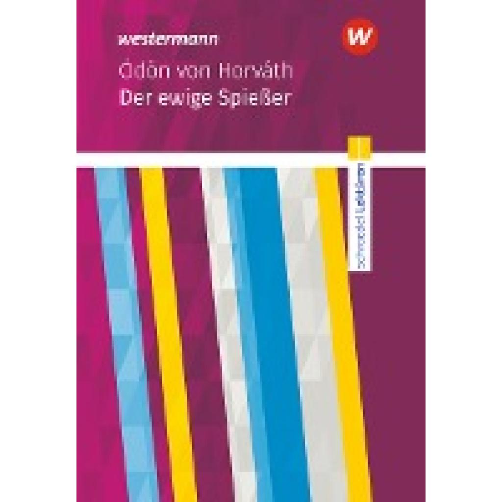 9783141200508 - Horváth Ödon von Der ewige Spießer Textausgabe Schroedel Lektüren