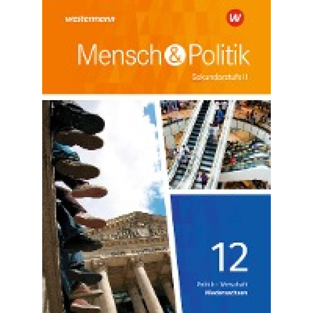 9783141180022 - Mensch und Politik SII - Ausgabe 2018 Niedersachsen m 1 Buch m 1 Online-Zugang Gebunden 9783141180022 - Mensch und Politik SII - Ausgabe 2018 Niedersachsen m 1 Buch m 1 Online-Zugang Gebunden