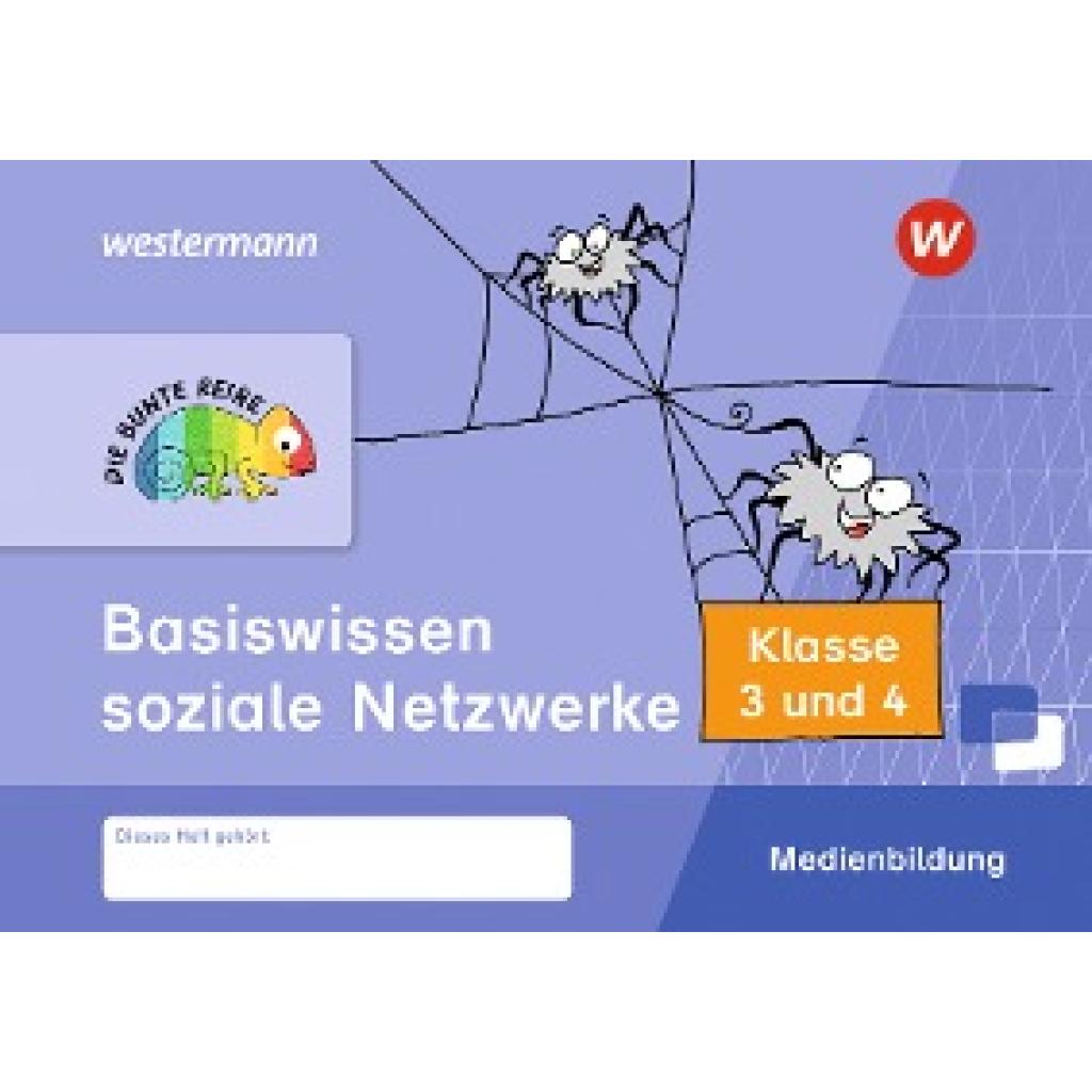 9783141176575 - DIE BUNTE REIHE - Medienbildung 3   4Basiswissen soziale Netzwerke Klasse 3 4