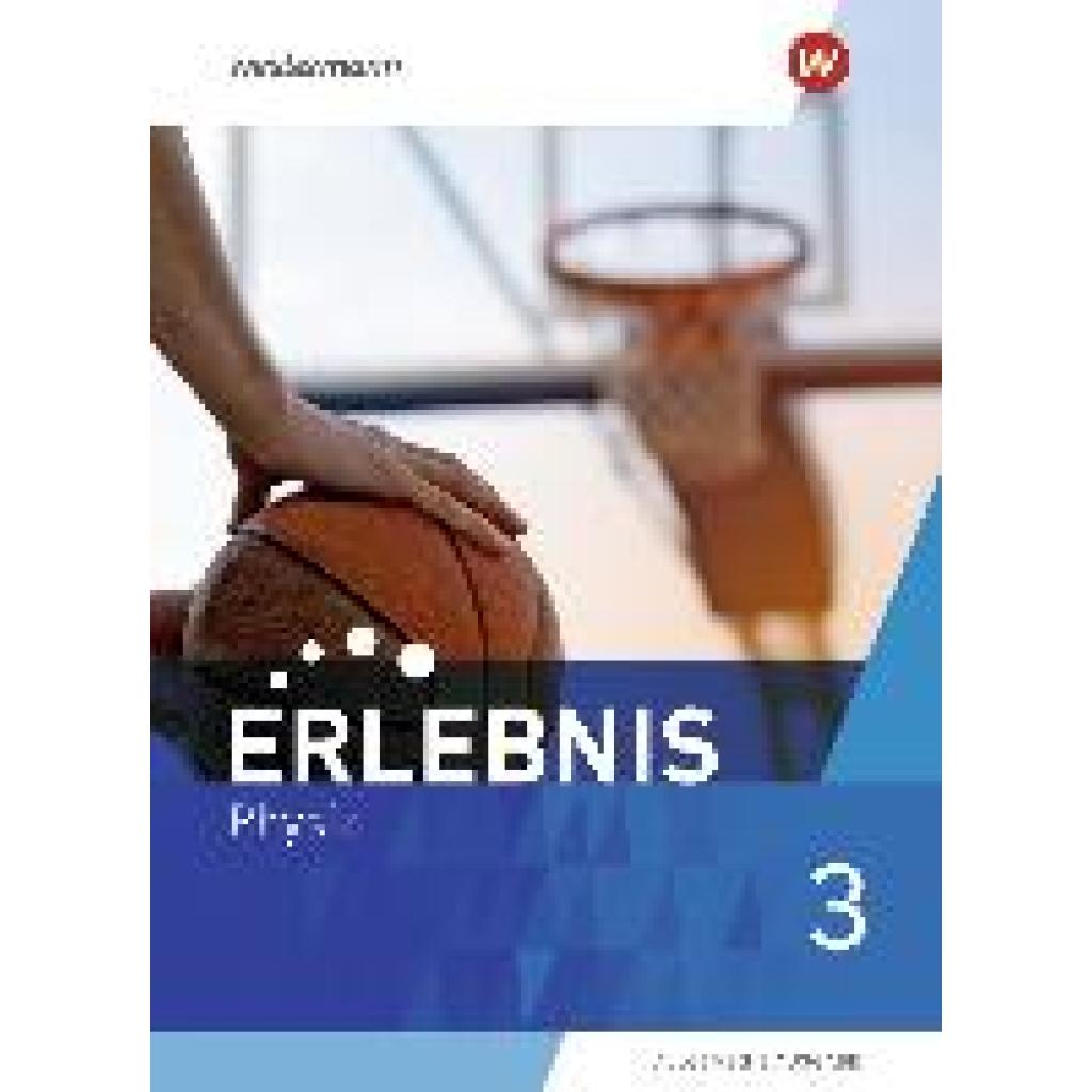 9783141170917 - Erlebnis Physik 3 Schülerband Allgemeine Ausgabe 9783141170917 - Erlebnis Physik 3 Schülerband Allgemeine Ausgabe