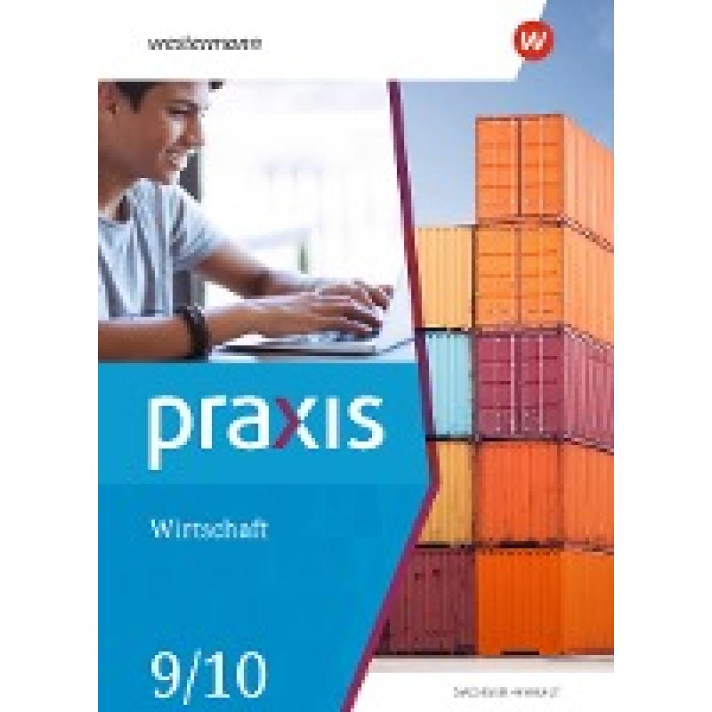 9783141167719 - Praxis Wirtschaft - Ausgabe 2020 für Sachsen-Anhalt - Ortrud Reuter-Kaminksi Robert Künstner Gebunden 9783141167719 - Praxis Wirtschaft - Ausgabe 2020 für Sachsen-Anhalt - Ortrud Reuter-Kaminksi Robert Künstner Gebunden