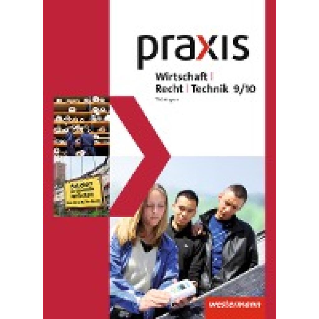 9783141161847 - Praxis WRT Ausgabe 2015 für Regelschulen in Thüringen Praxis WRT - Wirtschaft Recht Technik - Ausgabe 2015 für Regelschulen in Thüringen Gebunden 9783141161847 - Praxis WRT Ausgabe 2015 für Regelschulen in Thüringen Praxis WRT - Wirtschaft Recht Technik - Ausgabe 2015 für Regelschulen in Thüringen Gebunden