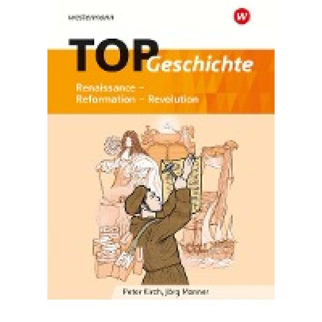 TOP Geschichte 3. Renaissance - Reformation - Revolution