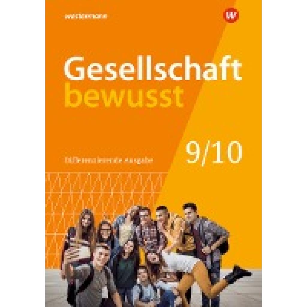 9783141130027 - Gesellschaft bewusst - Ausgabe 2020 für Niedersachsen - Peter Gaffga Norma Kreuzberger Frank Schweppenstette Denise Weber Karin Zumpfort Lena Blanke Lisa Freesemann Jens Siebert Wolfgang Stark Astrid Ziron Gebunden 9783141130027 - Gesellschaft bewusst - Ausgabe 2020 für Niedersachsen - Peter Gaffga Norma Kreuzberger Frank Schweppenstette Denise Weber Karin Zumpfort Lena Blanke Lisa Freesemann Jens Siebert Wolfgang Stark Astrid Ziron Gebunden