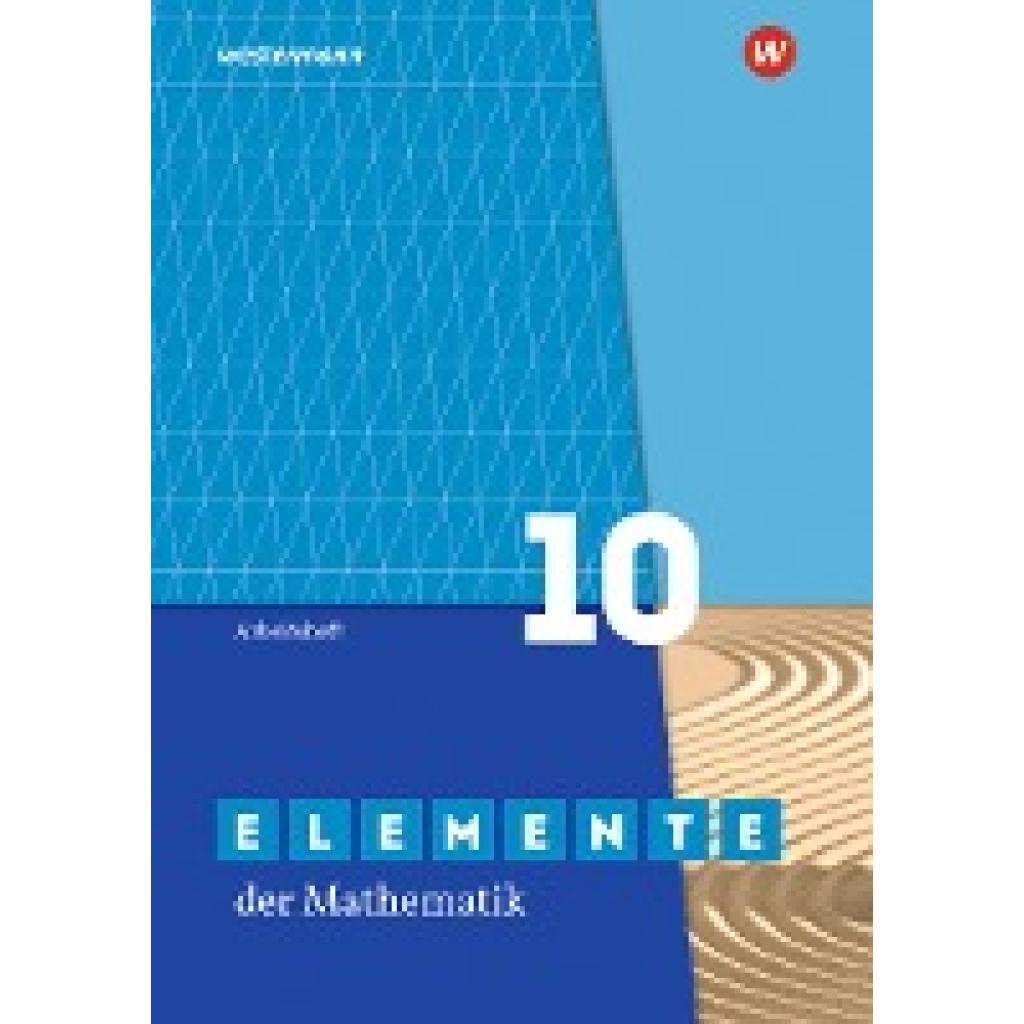 9783141012620 - Elemente der Mathematik SI 10 Arbeitsheft mit Lösungen G9 Für Nordrhein-Westfalen 9783141012620 - Elemente der Mathematik SI 10 Arbeitsheft mit Lösungen G9 Für Nordrhein-Westfalen