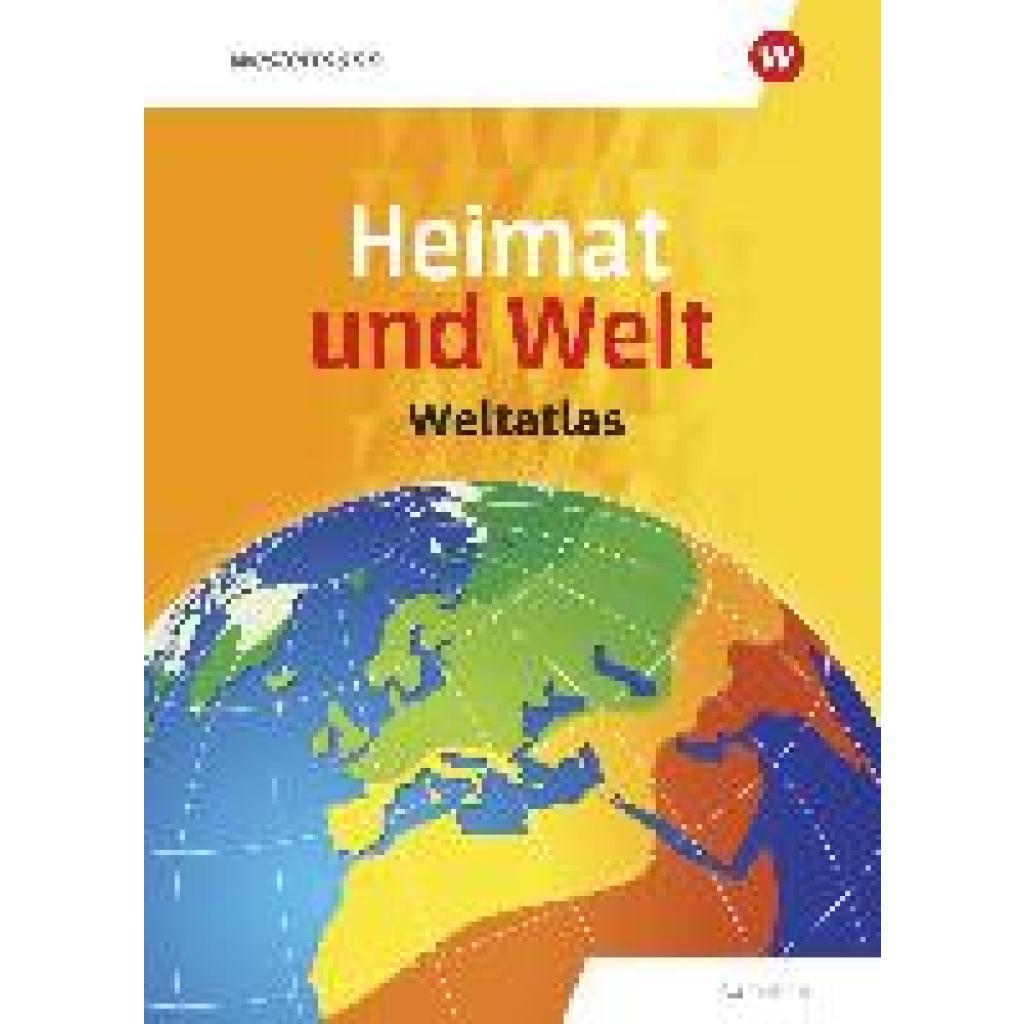 9783141003833 - Heimat und Welt Weltatlas Ausgabe Sachsen m Online-Zugang Gebunden 9783141003833 - Heimat und Welt Weltatlas Ausgabe Sachsen m Online-Zugang Gebunden