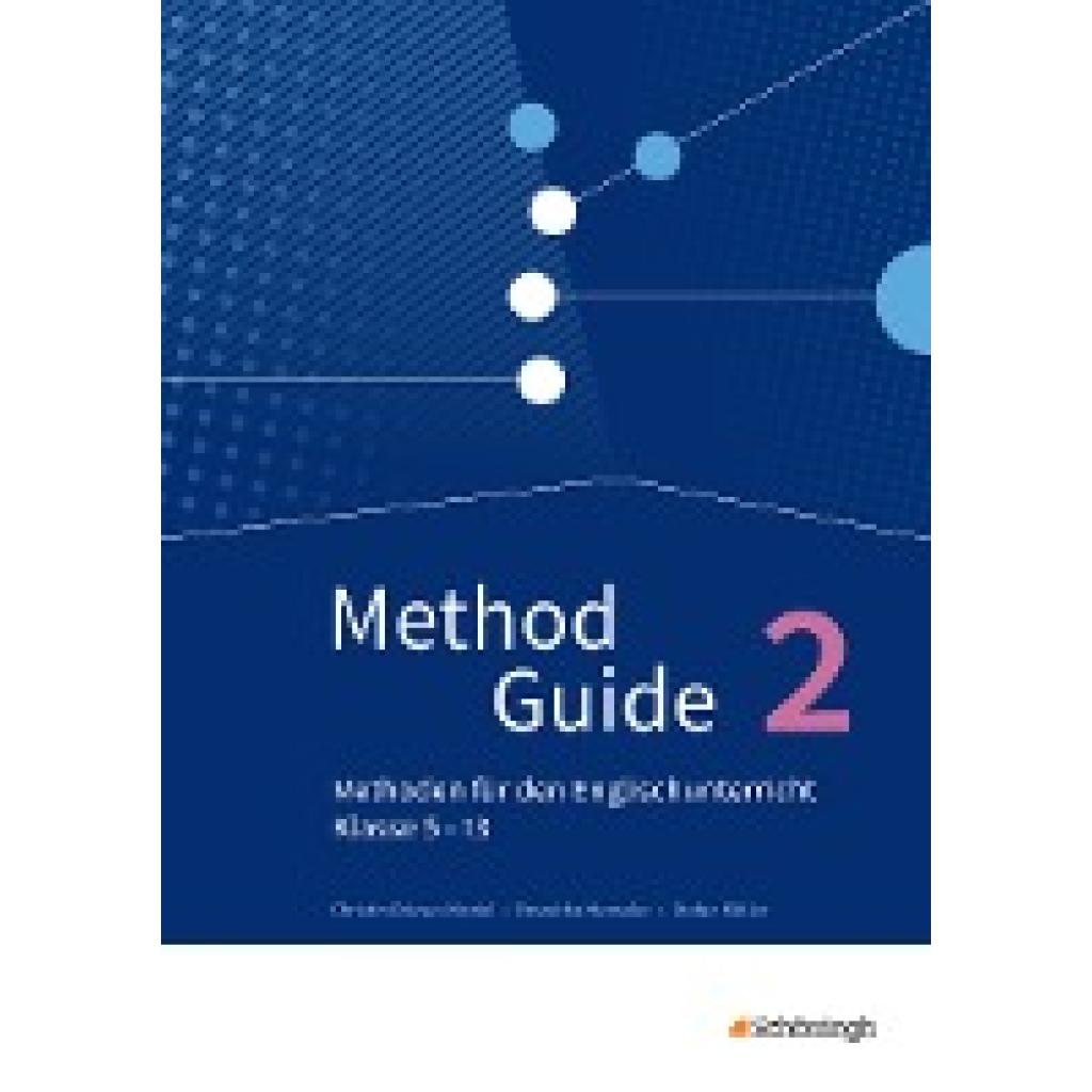 9783140413510 - Method Guide - Methoden für den Englischunterricht - Klassen 5 - 13 - NeubearbeitungBd2 - Christine Grieser-Kindel Roswitha Henseler Stefan Möller Kartoniert (TB) 9783140413510 - Method Guide - Methoden für den Englischunterricht - Klassen 5 - 13 - NeubearbeitungBd2 - Christine Grieser-Kindel Roswitha Henseler Stefan Möller Kartoniert (TB)