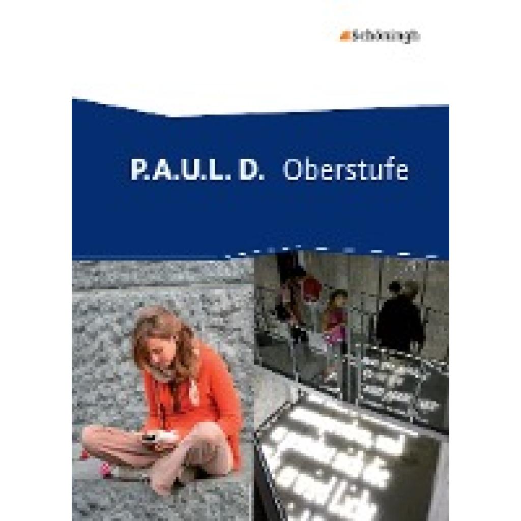 9783140282604 - Johannes Diekhans - GEBRAUCHT PAUL D - Persönliches Arbeits- und Lesebuch Deutsch - Oberstufe Schülerband (gebundener Einband) - Preis vom 05082023 050651 h 9783140282604 - Johannes Diekhans - GEBRAUCHT PAUL D - Persönliches Arbeits- und Lesebuch Deutsch - Oberstufe Schülerband (gebundener Einband) - Preis vom 05082023 050651 h
