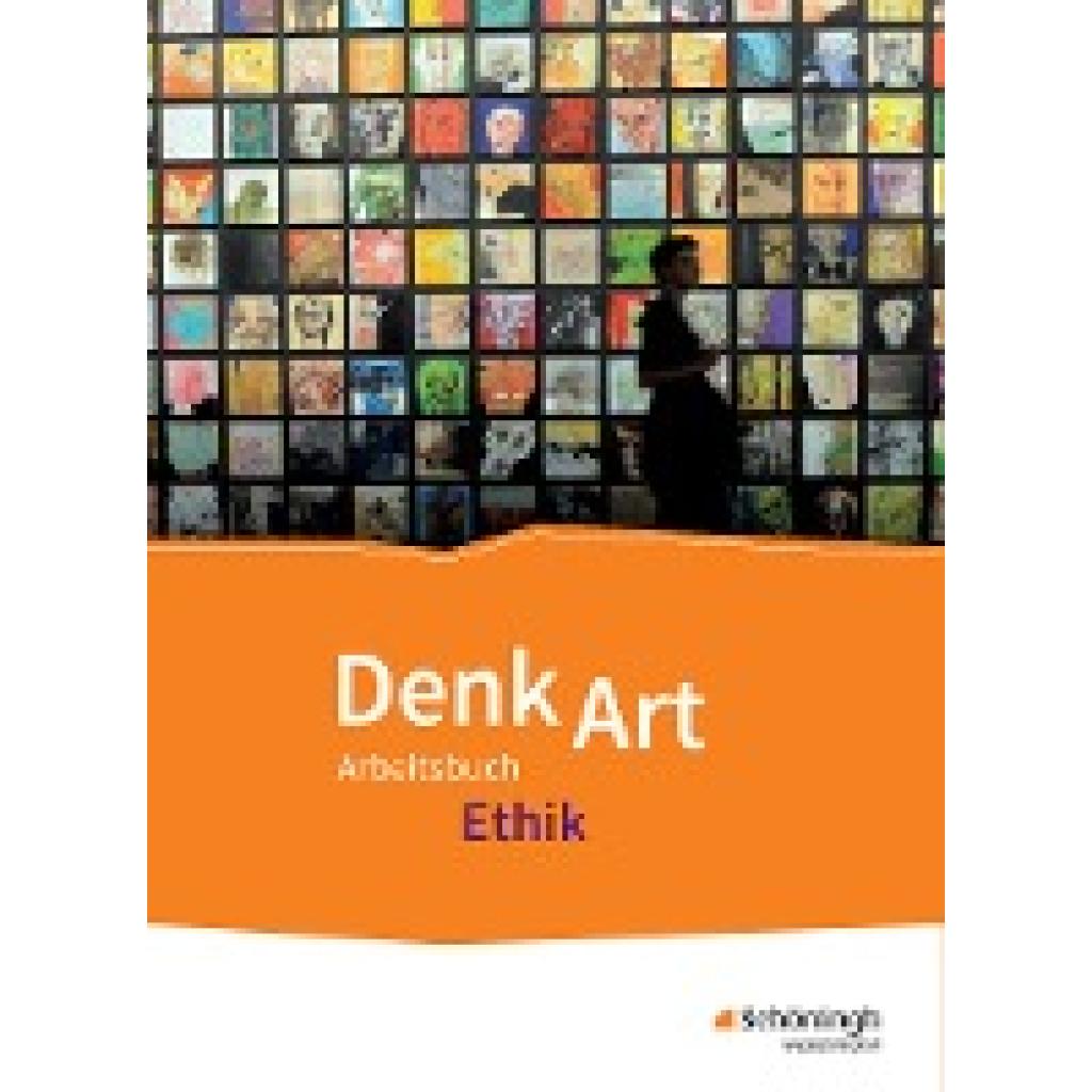 9783140250559 - DenkArt - Arbeitsbuch Ethik für die gymnasiale Oberstufe - Matthias Althoff Stephan Rauer Nicola Senger Henning Franzen Gebunden