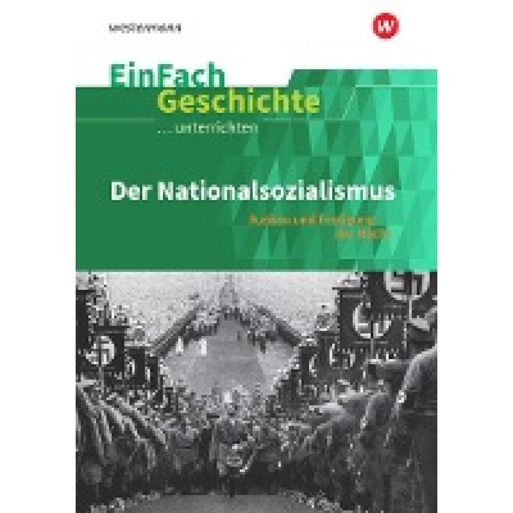 9783140247351 - Der Nationalsozialismus Ausbau und Festigung der Macht - Marco Anniser Johannes Chwalek Kartoniert (TB)