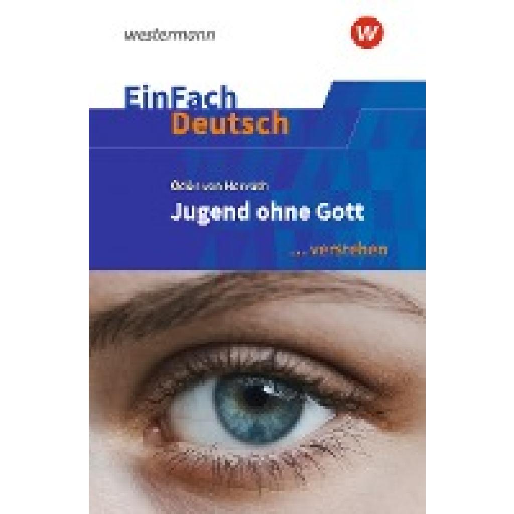 9783140227056 - EinFach Deutsch verstehen - Ödön von Horváth Susanne Kaul Markus Pahmeier Kartoniert (TB) 9783140227056 - EinFach Deutsch verstehen - Ödön von Horváth Susanne Kaul Markus Pahmeier Kartoniert (TB)
