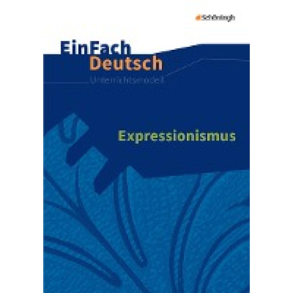 9783140226691 - EinFach Deutsch Unterrichtsmodelle - Norbert Schläbitz Kartoniert (TB) 9783140226691 - EinFach Deutsch Unterrichtsmodelle - Norbert Schläbitz Kartoniert (TB)