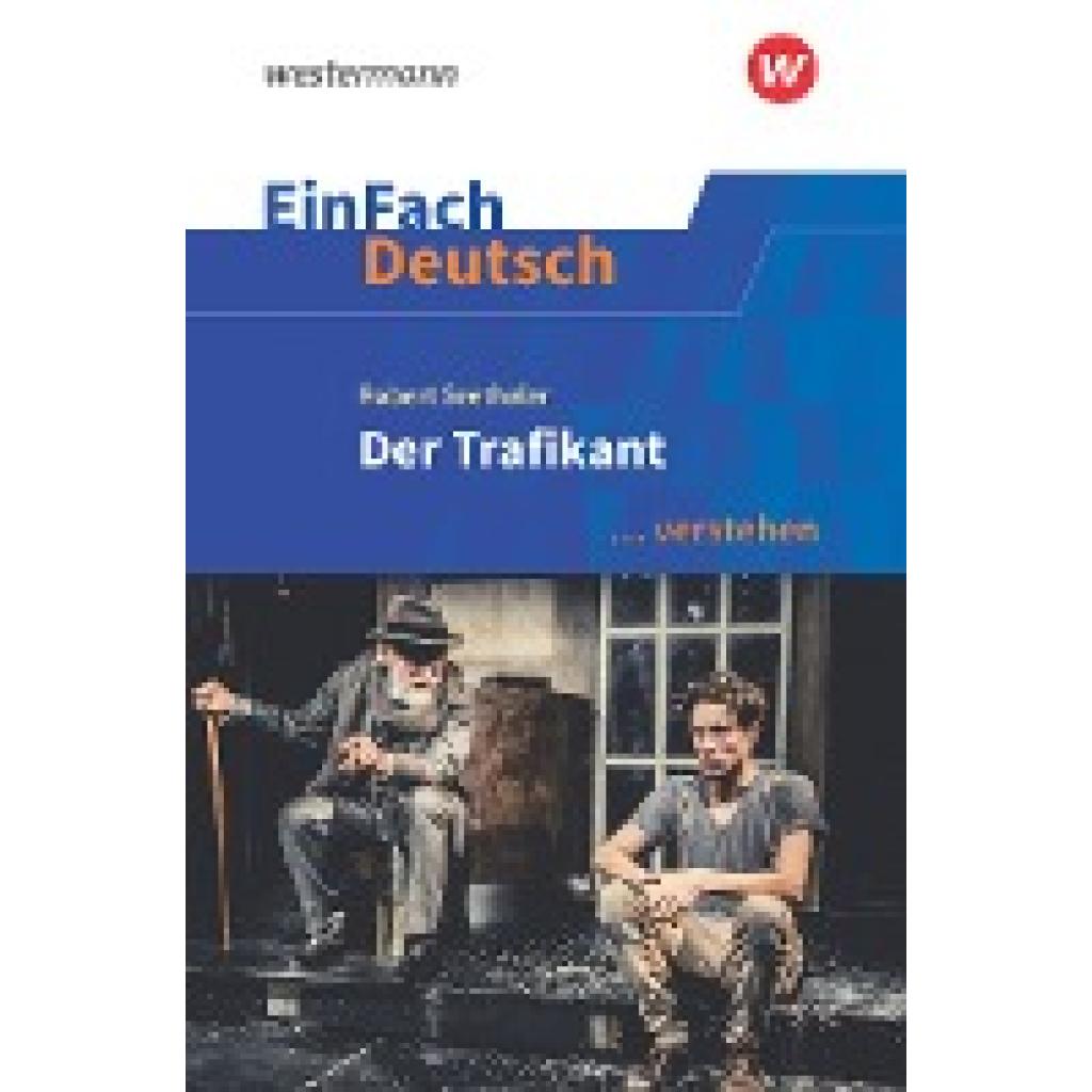 Seethaler, Robert: Der Trafikant. EinFach Deutsch ... verstehen