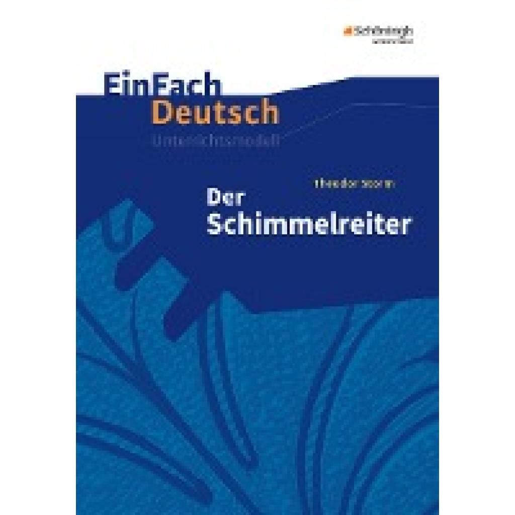 9783140222938 - EinFach Deutsch Unterrichtsmodelle - Widar Lehnemann Theodor Storm Geheftet 9783140222938 - EinFach Deutsch Unterrichtsmodelle - Widar Lehnemann Theodor Storm Geheftet