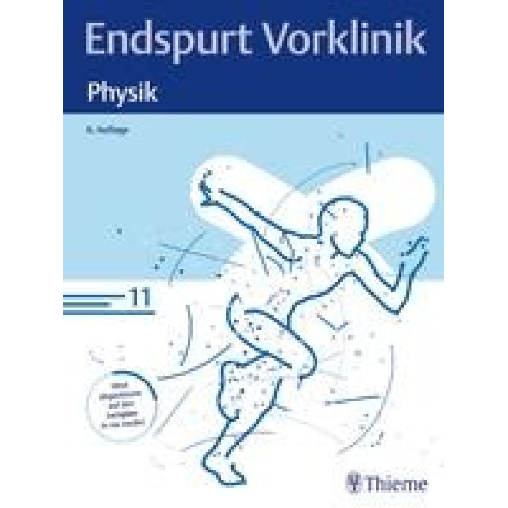 Endspurt Vorklinik: Physik