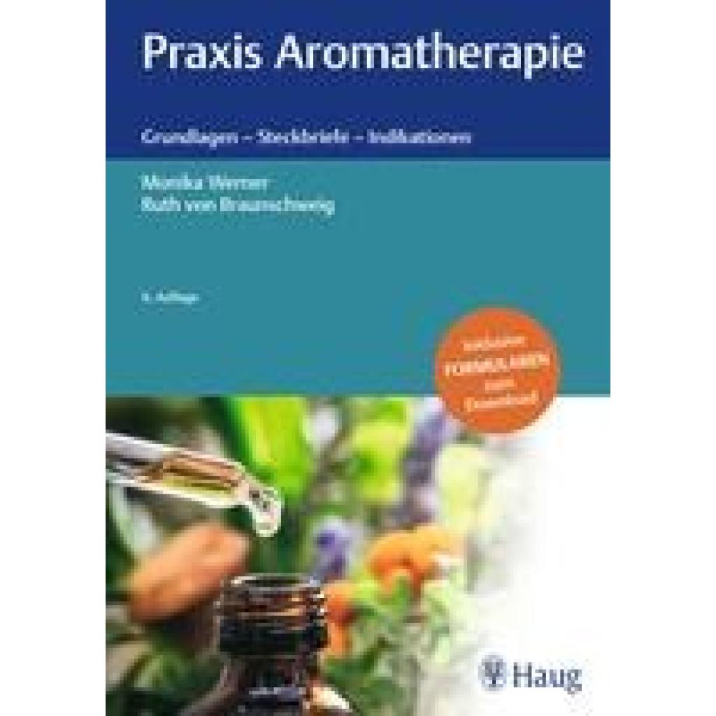 Werner, Monika: Praxis Aromatherapie