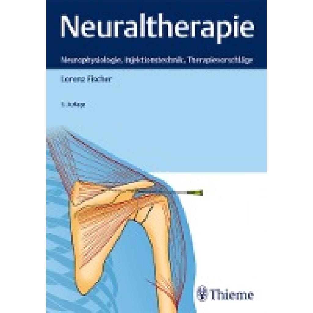 Fischer, Lorenz: Neuraltherapie