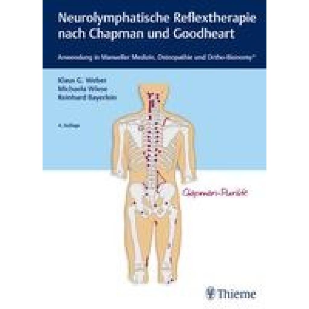 9783132421349 - Neurolymphatische Reflextherapie nach Chapman und Goodheart - Klaus G Weber Michaela Wiese Reinhard Bayerlein Gebunden 9783132421349 - Neurolymphatische Reflextherapie nach Chapman und Goodheart - Klaus G Weber Michaela Wiese Reinhard Bayerlein Gebunden