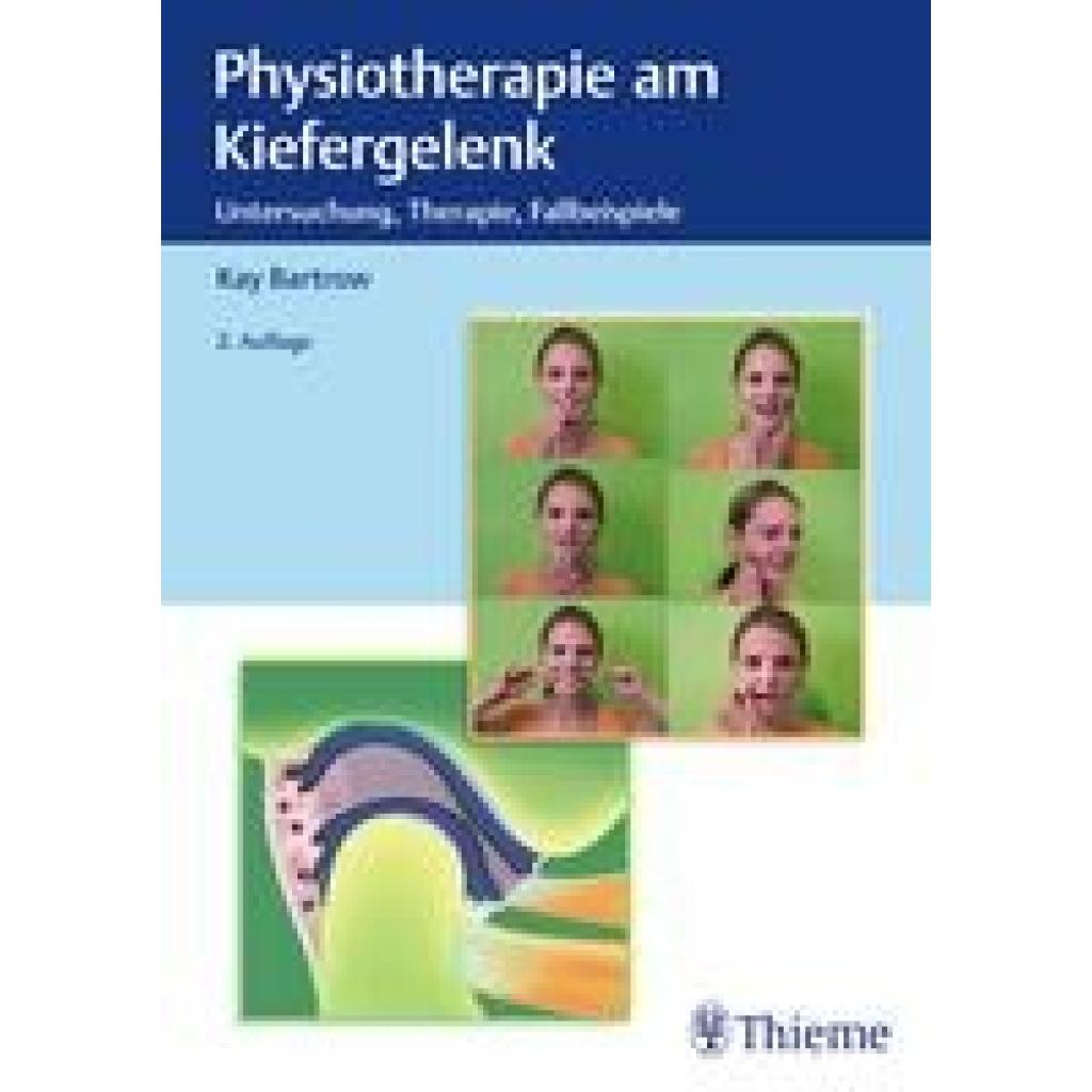 Bartrow, Kay: Physiotherapie am Kiefergelenk
