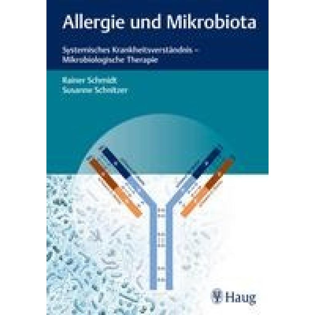 Schmidt, Rainer: Allergie und Mikrobiota