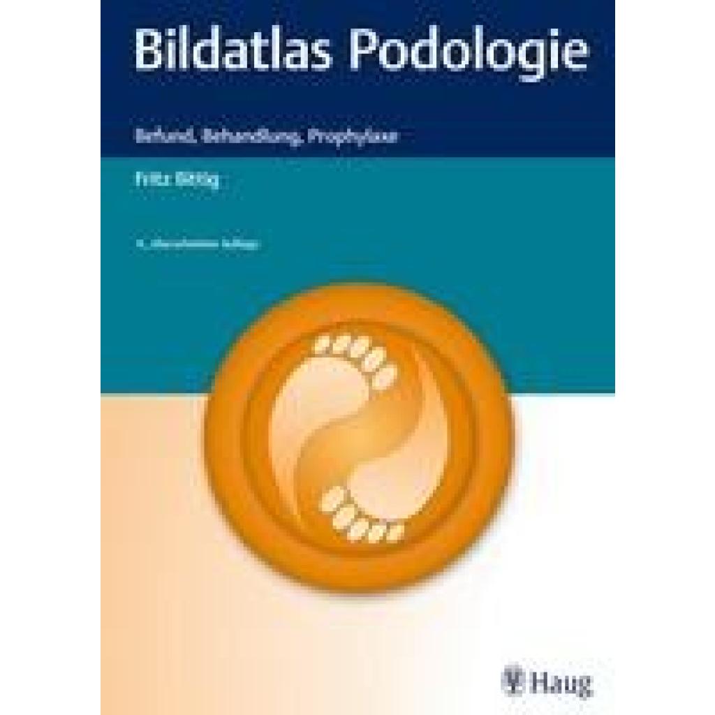 9783132205611 - Bildatlas Podologie - Fritz Bittig Gebunden 9783132205611 - Bildatlas Podologie - Fritz Bittig Gebunden