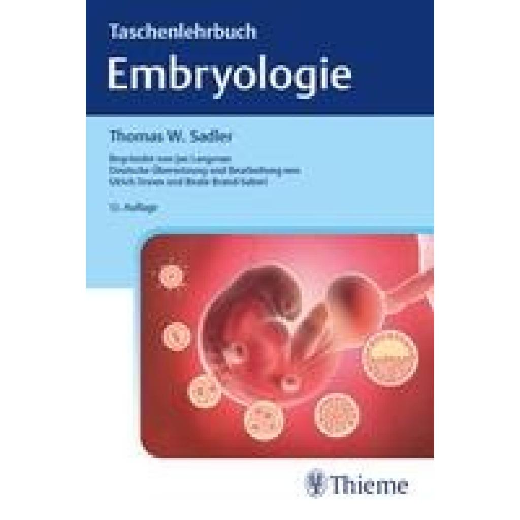 Sadler, Thomas W.: Taschenlehrbuch Embryologie