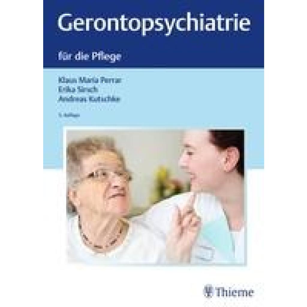 9783131407238 - Krankheitslehre Gerontopsychiatrie für die Pflege Gebunden 9783131407238 - Krankheitslehre Gerontopsychiatrie für die Pflege Gebunden