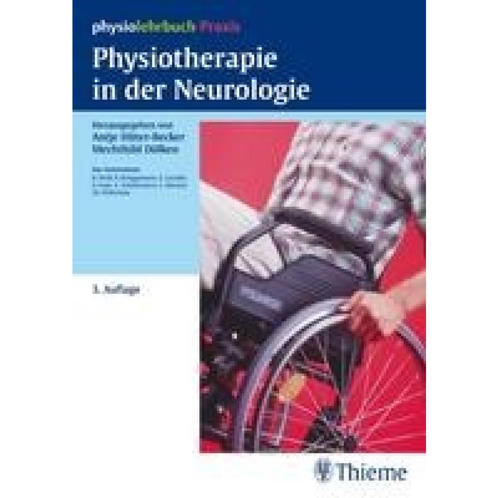 9783131294838 - Physiolehrbuch Praxis   Physiotherapie in der Neurologie - Karin Brüggemann Sebastian Laschke Anne Pape Klaus Scheidtmann Sabine Störmer Christl Wittmann Kartoniert (TB)