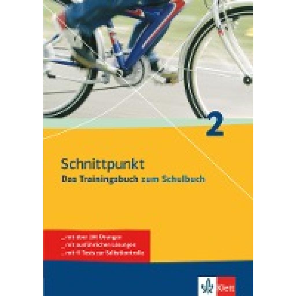 Schnittpunkt 2. 6. Schuljahr. Das Trainingsbuch zum Schulbuch