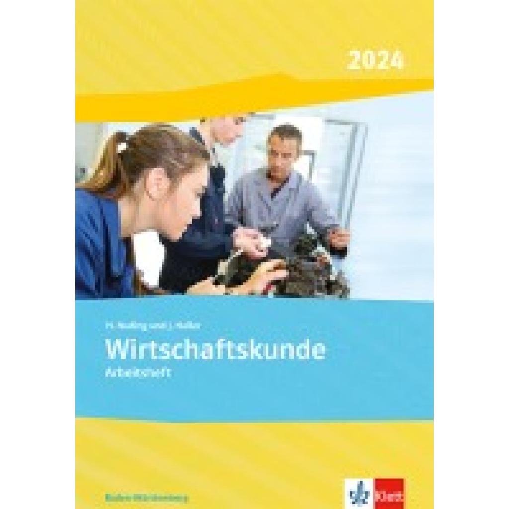 9783128827575 - Wirtschaftskunde Ausgabe 2023   Wirtschaftskunde Ausgabe Baden-Württemberg 2023 - Helmut Nuding Josef Haller Kartoniert (TB)