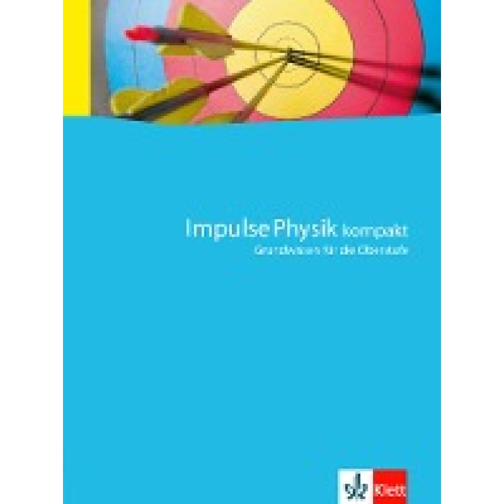 Impulse Physik - Fit für die Oberstufe. Aufgabensammlung