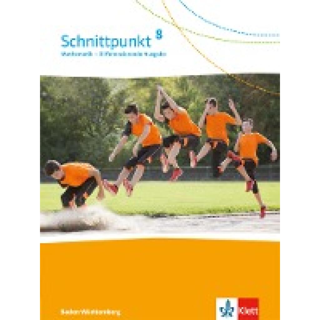 9783127443813 - Schnittpunkt Mathematik Differenzierende Ausgabe für Baden-Württemberg ab 2015 Schnittpunkt Mathematik 8 Differenzierende Ausgabe Baden-Württemberg Gebunden 9783127443813 - Schnittpunkt Mathematik Differenzierende Ausgabe für Baden-Württemberg ab 2015 Schnittpunkt Mathematik 8 Differenzierende Ausgabe Baden-Württemberg Gebunden